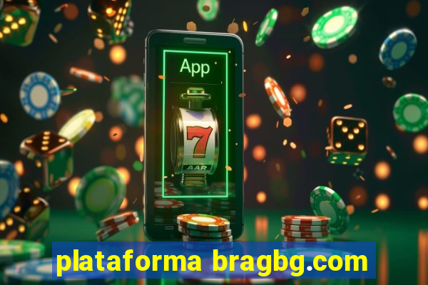 plataforma bragbg.com